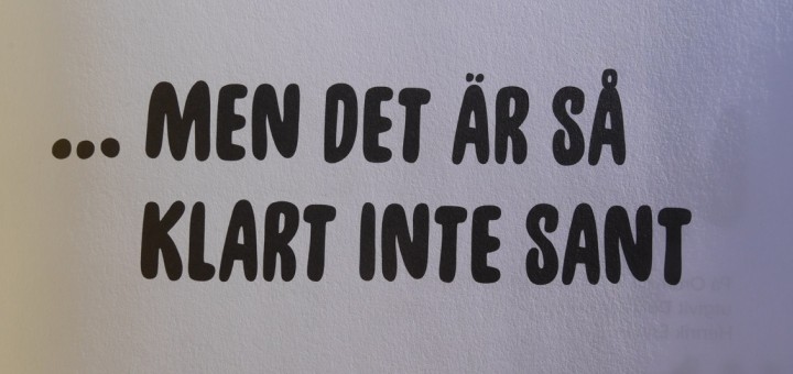 ...men det är såklart inte sant